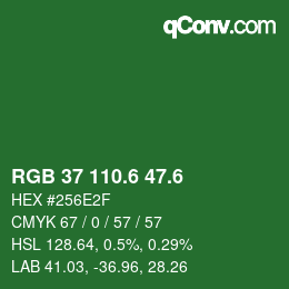 カラーコード: RGB 37 110.6 47.6 | qconv.com