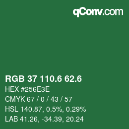 カラーコード: RGB 37 110.6 62.6 | qconv.com