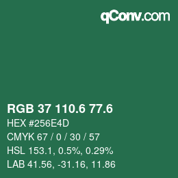カラーコード: RGB 37 110.6 77.6 | qconv.com