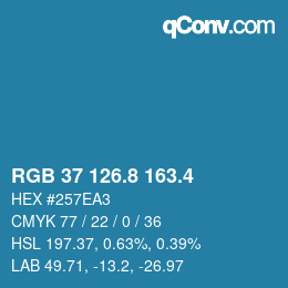カラーコード: RGB 37 126.8 163.4 | qconv.com