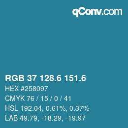 カラーコード: RGB 37 128.6 151.6 | qconv.com