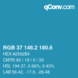 カラーコード: RGB 37 146.2 180.6 | qconv.com