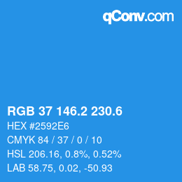 カラーコード: RGB 37 146.2 230.6 | qconv.com
