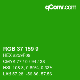 カラーコード: RGB 37 159 9 | qconv.com