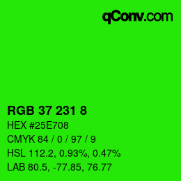 カラーコード: RGB 37 231 8 | qconv.com