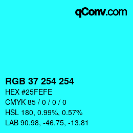 颜色代码: RGB 37 254 254 | qconv.com