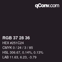 カラーコード: RGB 37 28 36 | qconv.com