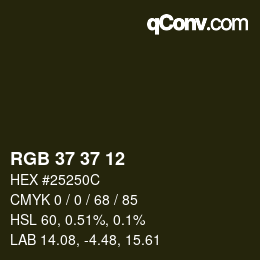カラーコード: RGB 37 37 12 | qconv.com