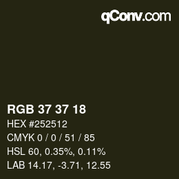 カラーコード: RGB 37 37 18 | qconv.com
