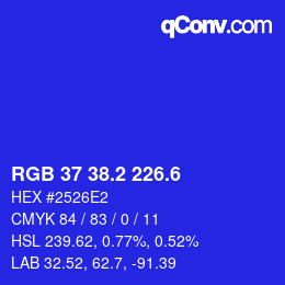 カラーコード: RGB 37 38.2 226.6 | qconv.com