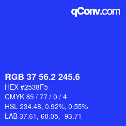 カラーコード: RGB 37 56.2 245.6 | qconv.com