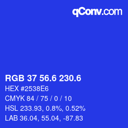 カラーコード: RGB 37 56.6 230.6 | qconv.com
