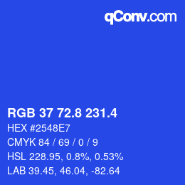カラーコード: RGB 37 72.8 231.4 | qconv.com