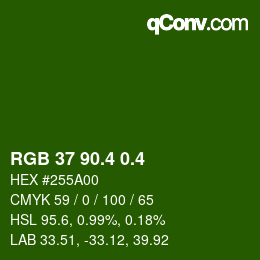 カラーコード: RGB 37 90.4 0.4 | qconv.com