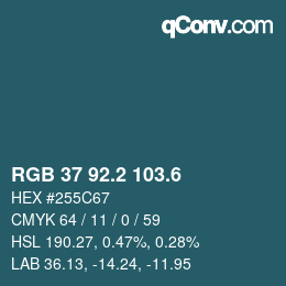 カラーコード: RGB 37 92.2 103.6 | qconv.com