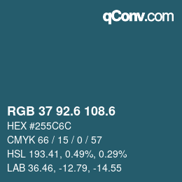 カラーコード: RGB 37 92.6 108.6 | qconv.com