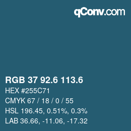 カラーコード: RGB 37 92.6 113.6 | qconv.com