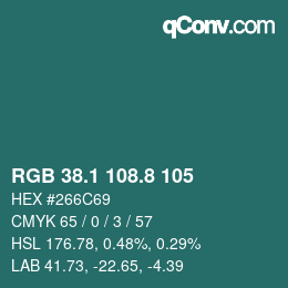 カラーコード: RGB 38.1 108.8 105 | qconv.com