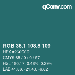 カラーコード: RGB 38.1 108.8 109 | qconv.com