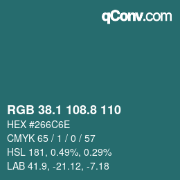 カラーコード: RGB 38.1 108.8 110 | qconv.com