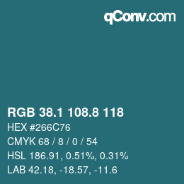 カラーコード: RGB 38.1 108.8 118 | qconv.com