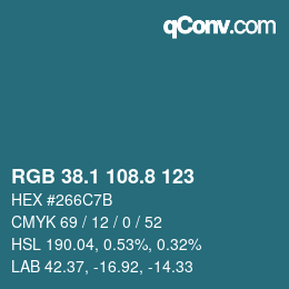 カラーコード: RGB 38.1 108.8 123 | qconv.com