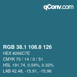 カラーコード: RGB 38.1 108.8 126 | qconv.com
