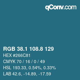 カラーコード: RGB 38.1 108.8 129 | qconv.com
