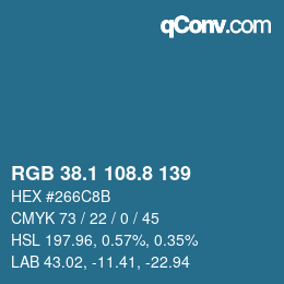 カラーコード: RGB 38.1 108.8 139 | qconv.com