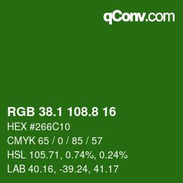 カラーコード: RGB 38.1 108.8 16 | qconv.com