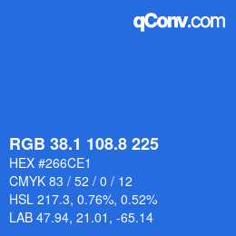 カラーコード: RGB 38.1 108.8 225 | qconv.com