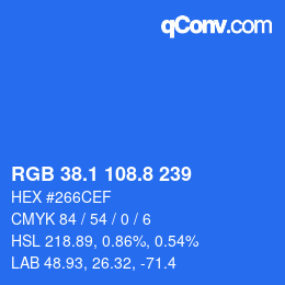 カラーコード: RGB 38.1 108.8 239 | qconv.com
