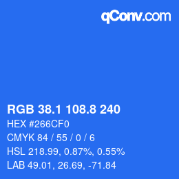 カラーコード: RGB 38.1 108.8 240 | qconv.com