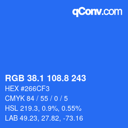 カラーコード: RGB 38.1 108.8 243 | qconv.com