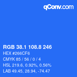 カラーコード: RGB 38.1 108.8 246 | qconv.com