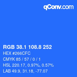 カラーコード: RGB 38.1 108.8 252 | qconv.com