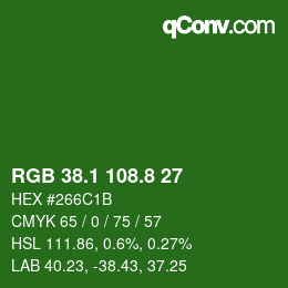 カラーコード: RGB 38.1 108.8 27 | qconv.com