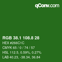 カラーコード: RGB 38.1 108.8 28 | qconv.com