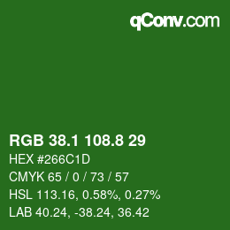 カラーコード: RGB 38.1 108.8 29 | qconv.com