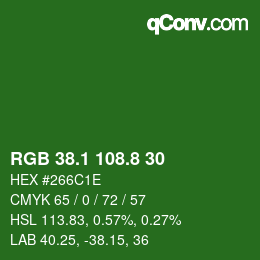 カラーコード: RGB 38.1 108.8 30 | qconv.com