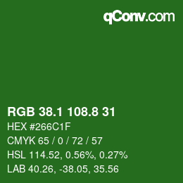 カラーコード: RGB 38.1 108.8 31 | qconv.com