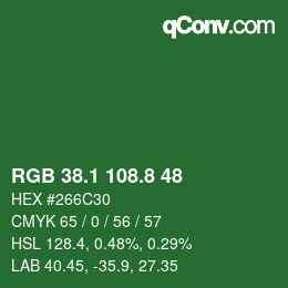 カラーコード: RGB 38.1 108.8 48 | qconv.com