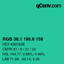 カラーコード: RGB 38.1 198.8 158 | qconv.com