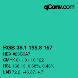 カラーコード: RGB 38.1 198.8 167 | qconv.com