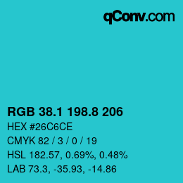 カラーコード: RGB 38.1 198.8 206 | qconv.com