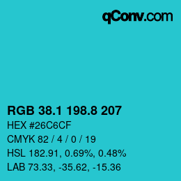 カラーコード: RGB 38.1 198.8 207 | qconv.com