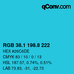 カラーコード: RGB 38.1 198.8 222 | qconv.com