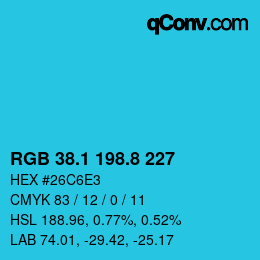 カラーコード: RGB 38.1 198.8 227 | qconv.com