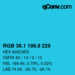 カラーコード: RGB 38.1 198.8 229 | qconv.com