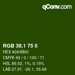 カラーコード: RGB 38.1 75 0 | qconv.com